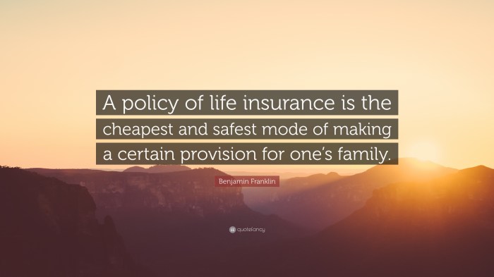 Benjamin Franklin Quote: “A policy of life insurance is the cheapest ... Benjamin Franklin Quote: “A policy of life insurance is the cheapest ...