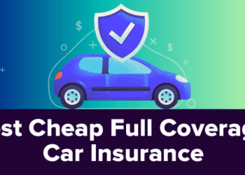 Best Car Insurance For Full Coverage: A Comprehensive Guide - High ...